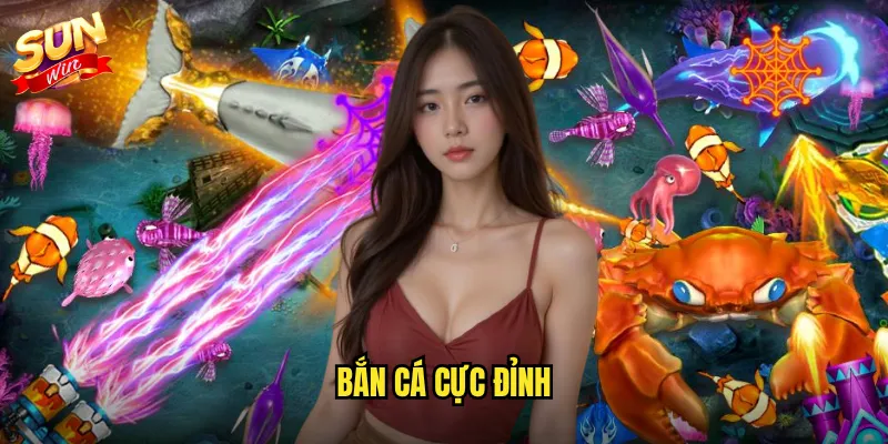 bắn cá cực đỉnh